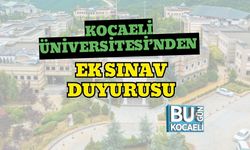 Kocaeli Üniversitesi’nden Ek Sınav Duyurusu