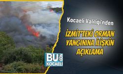 Kocaeli Valiliği’nden İzmit’teki Orman Yangınına İlişkin Açıklama