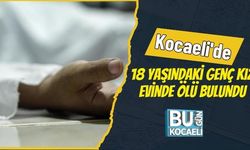 Kocaeli'de 18 Yaşındaki Genç Kız Evinde Ölü Bulundu
