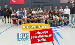 Kocaeli’de Geleceğin Basketbolcuları Seçildi