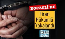 Kocaeli’de Firari Hükümlü Yakalandı