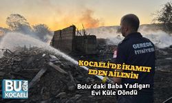 Kocaeli’de İkamet Eden Ailenin Bolu’daki Baba Yadigarı Evi Küle Döndü
