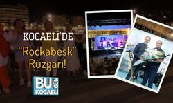Kocaeli’de “Rockabesk” Rüzgarı!