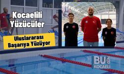 Kocaelili Yüzücüler Uluslararası Başarıya Yüzüyor