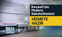 Kocaeli’nin Modern Sakatathanesi Hizmete Hazır