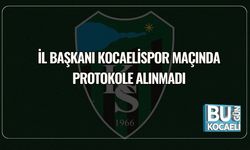 İl Başkanı Kocaelispor Maçında Protokole Alınmadı