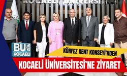 Körfez Kent Konseyi’nden Kocaeli Üniversitesi’ne Ziyaret