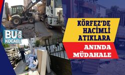 Körfez’de Hacimli Atıklara Anında Müdahale