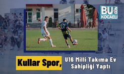 Kullar Spor, U16 Milli Takıma Ev Sahipliği Yaptı