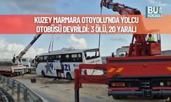 Kuzey Marmara Otoyolu’nda Yolcu Otobüsü Devrildi: 3 Ölü, 20 Yaralı