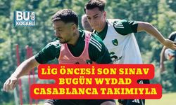 Lig Öncesi Son Sınav Bugün Wydad Casablanca Takımıyla