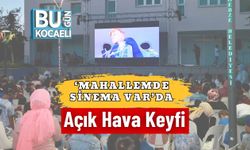 ‘Mahallemde Sinema Var’da Açık Hava Keyfi