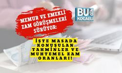 Memur ve Emekli Zam Görüşmeleri Sürüyor: İşte Masada Konuşulan Tahminler ve Muhtemel Zam Oranları!