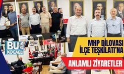 MHP Dilovası İlçe Teşkilatı’na Anlamlı Ziyaretler