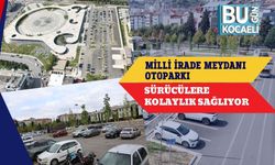 Milli İrade Meydanı Otoparkı Sürücülere Kolaylık Sağlıyor