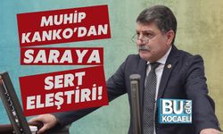 Muhip Kanko’dan Saraya Sert Eleştiri!