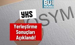 YKS Yerleştirme Sonuçları Açıklandı!
