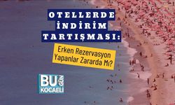Otellerde İndirim Tartışması: Erken Rezervasyon Yapanlar Zararda Mı?