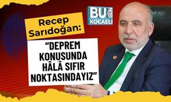 Recep Sarıdoğan: “Deprem Konusunda Hâlâ Sıfır Noktasındayız”