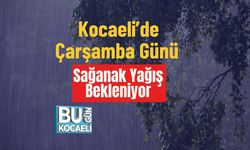 Kocaeli’de Çarşamba Günü Sağanak Yağış Bekleniyor