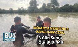 Sakarya Nehri'nde Kaybolan Genç, 3 Gün Sonra Ölü Bulundu