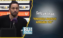 Selçuk İnan: "Fenerbahçe Maçından Korkumuz Yok"
