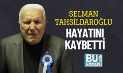 Selman Tahsildaroğlu Hayatını Kaybetti