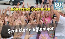 Körfez’de Çocuklar Şenliklerle Eğleniyor