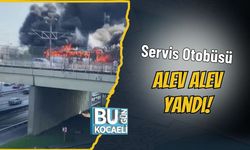Servis Otobüsü Alev Alev Yandı!