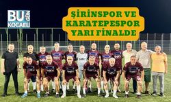 Şirinspor ve Karatepespor Yarı Finalde