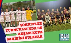 Şöhretler Turnuvası’nda Bu Akşam Kupa Sahibini Bulacak