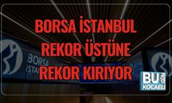 Son Dakika… Borsa İstanbul Rekor Üstüne Rekor Kırıyor