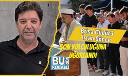 Brisa Müdürü İrfan Gönce Son Yolculuğuna Uğurlandı
