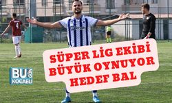 Süper Lig Ekibi Büyük Oynuyor Hedef BAL