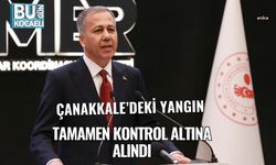 Çanakkale’deki Yangın Tamamen Kontrol Altına Alındı