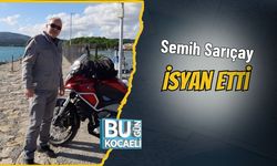 Semih Sarıçay İsyan Etti