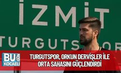 Turgutspor, Orkun Dervişler ile Orta Sahasını Güçlendirdi