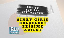 TUS ve STS Tıp Doktorluğu Sınav Giriş Belgeleri Erişime Açıldı