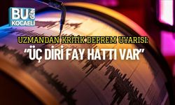 Uzmandan Kritik Deprem Uyarısı: “Üç Diri Fay Hattı Var”
