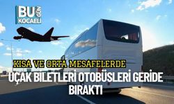 Kısa ve Orta Mesafelerde Uçak Biletleri Otobüsleri Geride Bıraktı