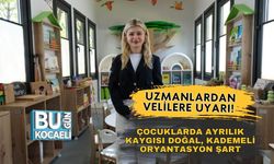 Uzmanlardan Velilere Uyarı! Çocuklarda Ayrılık Kaygısı Doğal, Kademeli Oryantasyon Şart