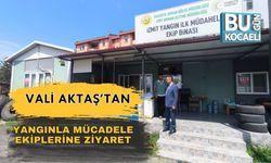 Vali Aktaş’tan Yangınla Mücadele Ekiplerine Ziyaret