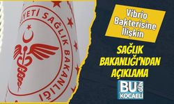 Vibrio Bakterisine İlişkin Sağlık Bakanlığı’ndan Açıklama