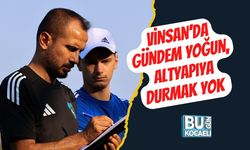 Vinsan’da Gündem Yoğun, Altyapıya Durmak Yok