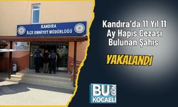 Kandıra’da 11 Yıl 11 Ay Hapis Cezası Bulunan Şahıs Yakalandı