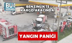 Benzinlikte Kargo Aracında Yangın Paniği