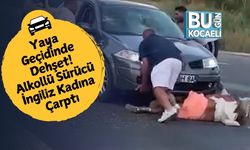 Yaya Geçidinde Dehşet: Alkollü Sürücü İngiliz Kadına Çarptı