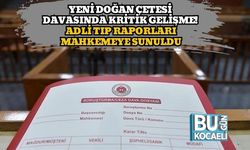 Yeni Doğan Çetesi Davasında Kritik Gelişme! Adli Tıp Raporları Mahkemeye Sunuldu