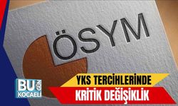 YKS Tercihlerinde Kritik Değişiklik