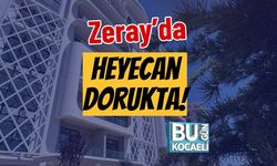 Zeray’da Heyecan Dorukta!